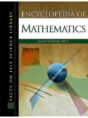 Encyclopedia of Mathematics - Facts on File Science Library