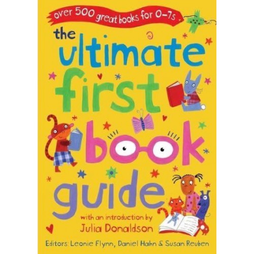The Ultimate First Book Guide - Ultimate Book Guides