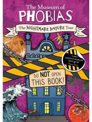 The Nightmare Nature Tour - The Museum of Phobias