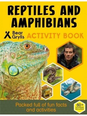 Bear Grylls Sticker Activity: Reptiles & Amphibians - Bear Grylls Activity