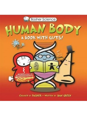 Basher Science: Human Body