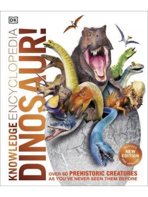 Dinosaur! - Knowledge Encyclopedia