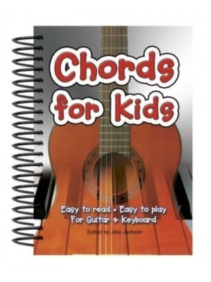 Chords For Kids Easy to Read, Easy to Play, For Guitar & Keyboard - Easy-to-Use