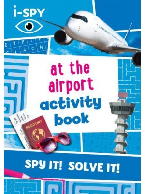 I-SPY At the Airport Activity Book - Collins Michelin I-SPY Guides