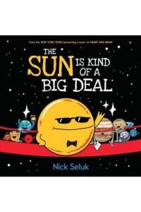 The Sun Is Kind of a Big Deal