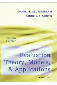 Evaluation Theory, Models, and Applications - Research Methods for the Social Sciences