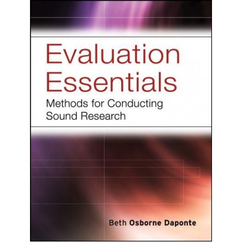 Evaluation Essentials Methods for Conducting Sound Research - Research Methods for the Social Sciences