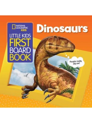 Dinosaurs - Little Kids First Board Book