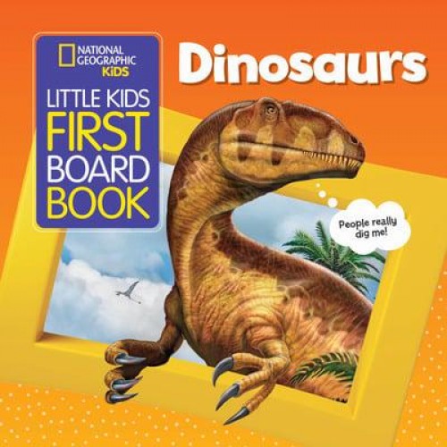 Dinosaurs - Little Kids First Board Book