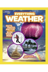 Everything Weather - National Geographic Kids.