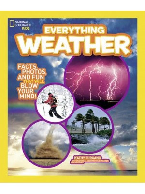 Everything Weather - National Geographic Kids.