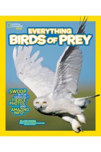 Everything Birds of Prey - National Geographic Kids