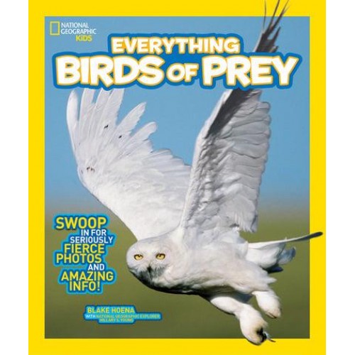 Everything Birds of Prey - National Geographic Kids