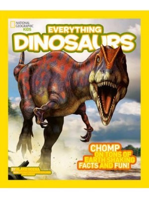 Everything Dinosaurs - National Geographic Kids
