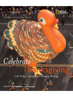 Celebrate Thanksgiving - Holidays Around the World