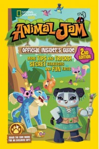 Animal Jam Official Insider's Guide - National Geographic Kids