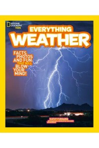 Everything Weather - National Geographic Kids