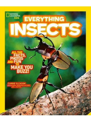 Everything Insects - National Geographic Kids
