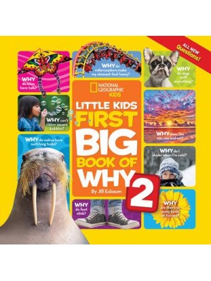 Little Kids First Big Book of Why 2 - Little Kids First Big Book
