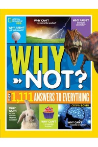Why Not? - National Geographic Kids