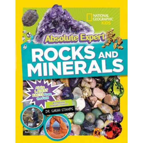 Rocks and Minerals All the Latest Facts from the Field - Absolute Expert