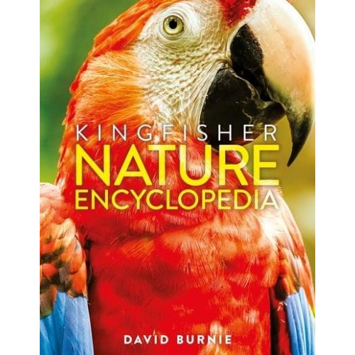 The Kingfisher Nature Encyclopedia - Kingfisher Encyclopedias