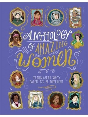 Anthology of Amazing Women