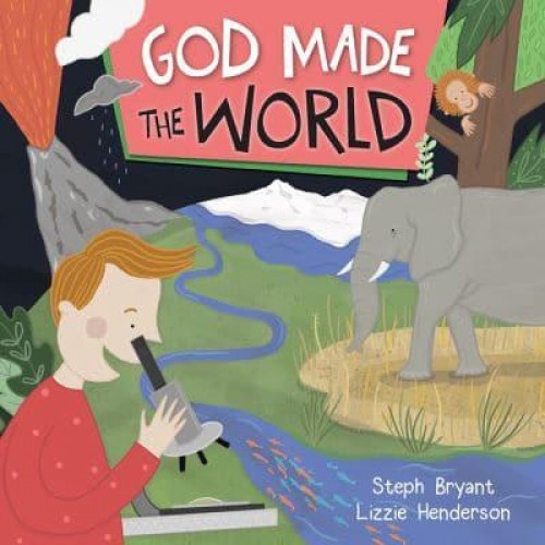 God Made the World - God Made
