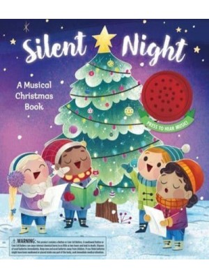 Silent Night: A Musical Christmas Book