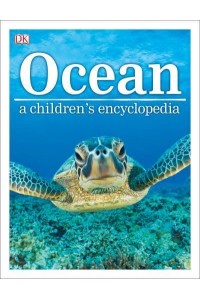 Ocean A Children's Encyclopedia