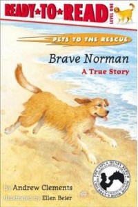 Brave Norman A True Story (Ready-To-Read Level 1) - Pets to the Rescue