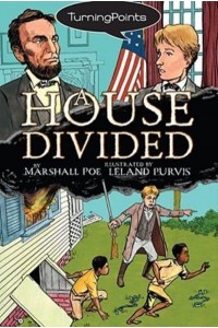 A House Divided - Turning Points