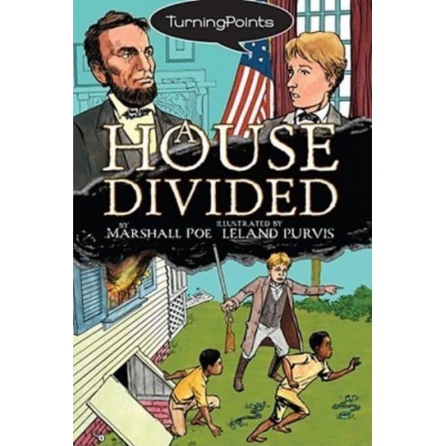 A House Divided - Turning Points