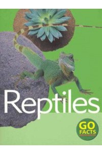 Reptiles - Go Facts.
