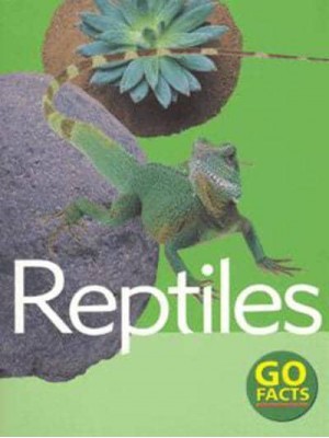 Reptiles - Go Facts.
