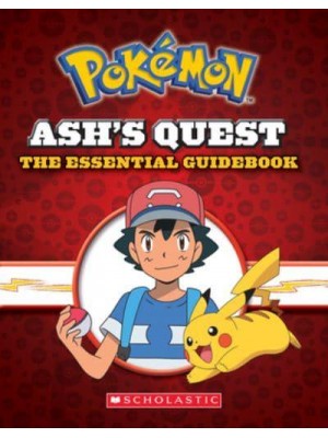 Ash's Quest The Essential Guidebook - Pokémon