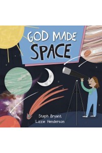 God Made Space - God Made