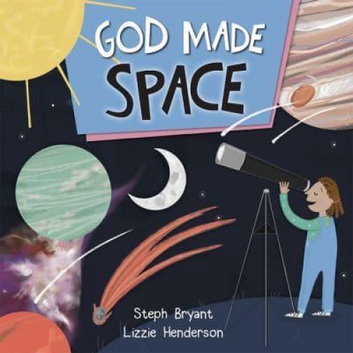 God Made Space - God Made