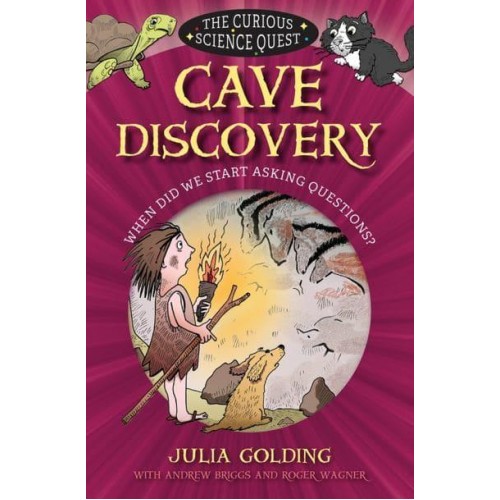 Cave Discovery When Did We Start Asking Questions? - The Curious Science Quest