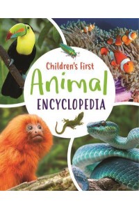 Children's First Animal Encyclopedia - Arcturus First Encyclopedias