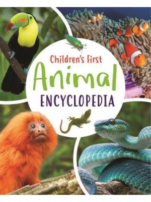 Children's First Animal Encyclopedia - Arcturus First Encyclopedias