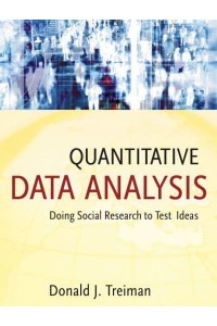 Quantitative Data Analysis Doing Social Research to Test Ideas - Research Methods for the Social Sciences