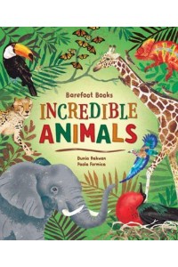 Barefoot Books Incredible Animals