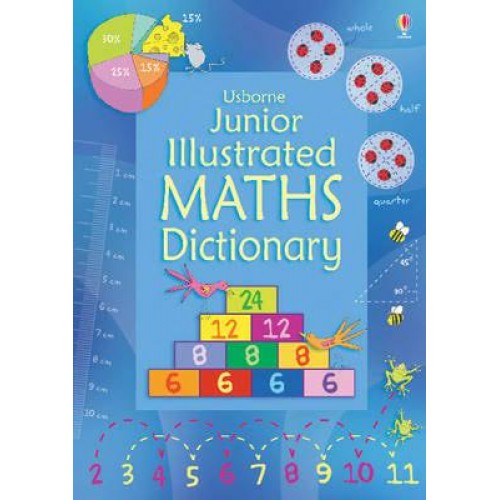 Usborne Junior Illustrated Maths Dictionary - Illustrated Dictionaries and Thesauruses