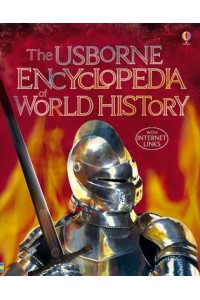 The Usborne Encyclopedia of World History