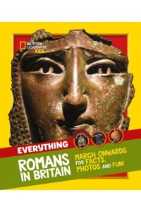 Everything Romans in Britain March Onwards for Facts, Photos and Fun! - National Geographic Kids