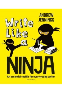 Write Like a Ninja