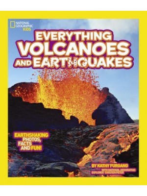 Everything Volcanoes & Earthquakes - National Geographic Kids