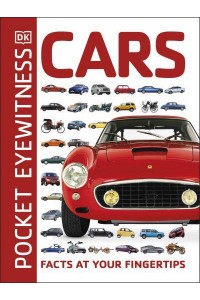 Cars Facts at Your Fingertips - DK Pocket Eyewitness