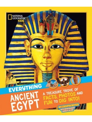 Everything Ancient Egypt - National Geographic Kids
